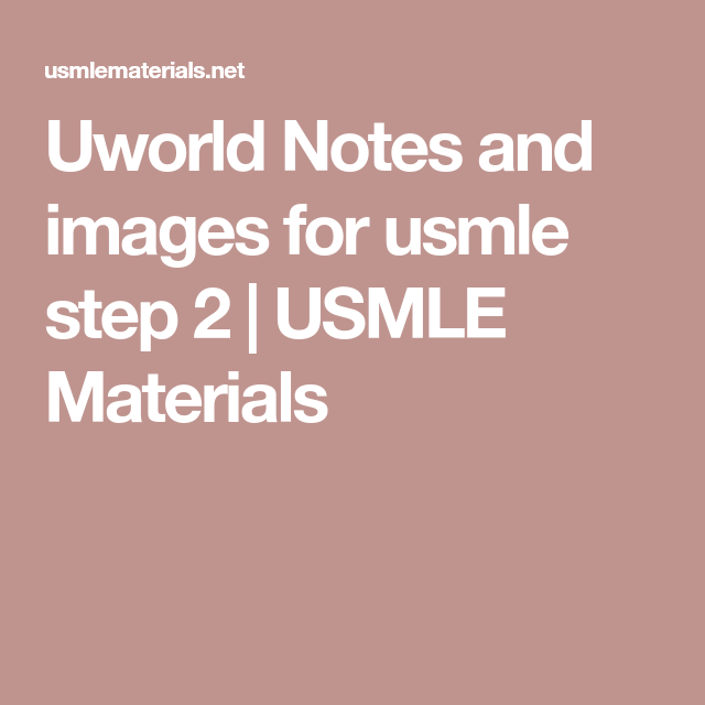 Uworld Usmle Step 2